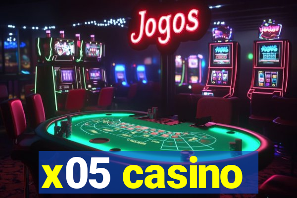 x05 casino